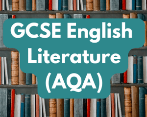 GCSE English Literature Paper 1 (AQA) Monday 10am