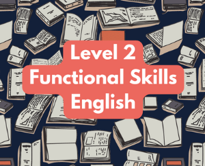 Functional Skills English (Level 2) Thursday 10am