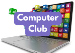 Computer Club (age guide 5 – 13) Tuesday 10am