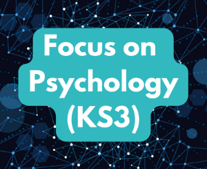 Focus on Psychology (age guide 11-14) Friday 9am