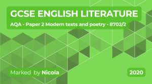 Exam Marking- GCSE (AQA) English Literature (2020) 8702/2 Paper 2: Modern texts and poetry