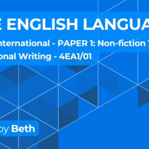 Exam Marking- IGCSE (Edexcel) English Language (2023) 4EA1 Specification A PAPER 1: Non-fiction Texts and Transactional Writing