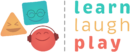 Learn Laugh Play