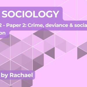 Exam Marking- GCSE (AQA) Sociology (2023) 8192 Paper 2: Crime and deviance and social stratification