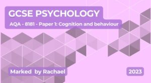 Exam Marking- GCSE (AQA) Psychology (2023) 8181 Paper 2: Social context and behaviour