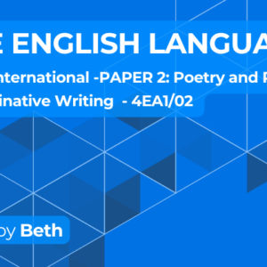 Exam Marking-IGCSE (Edexcel) English Language (2023) Specification A PAPER 2: Poetry and Prose Texts and Imaginative Writing